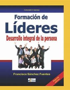 Formacion de lideres, Desarrollo integral de la persona